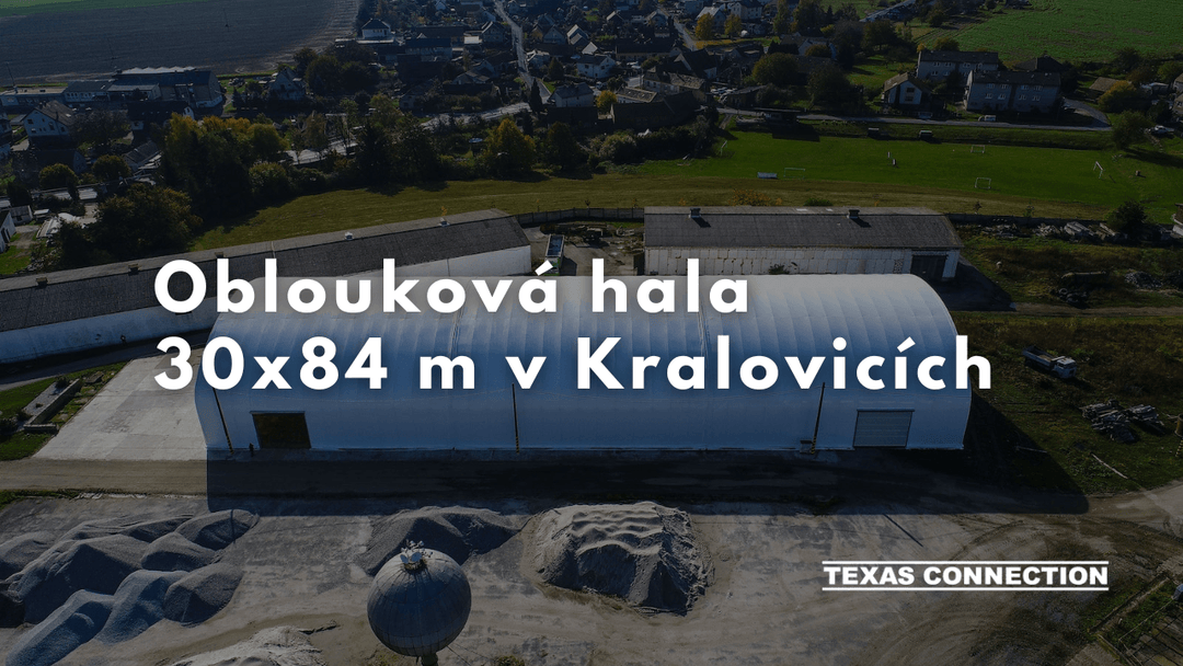 Oblouková hala 30x84 m v Kralovicích