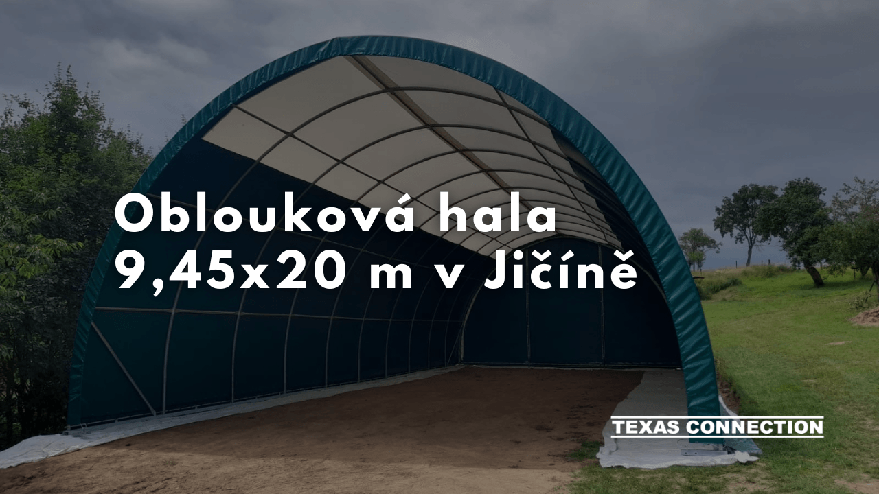 Oblouková hala 9,45x20 m v Jičíně