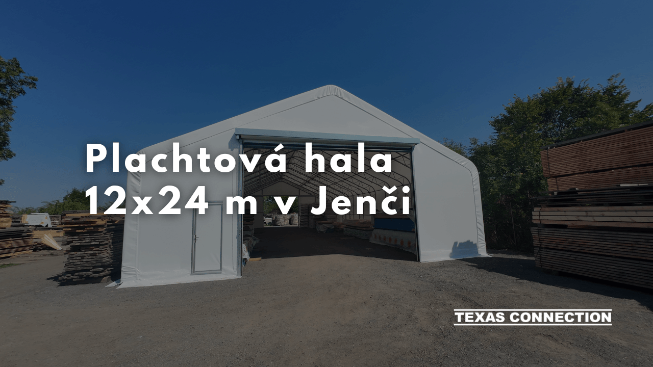 Plachtová hala 12x24 m v Jenči