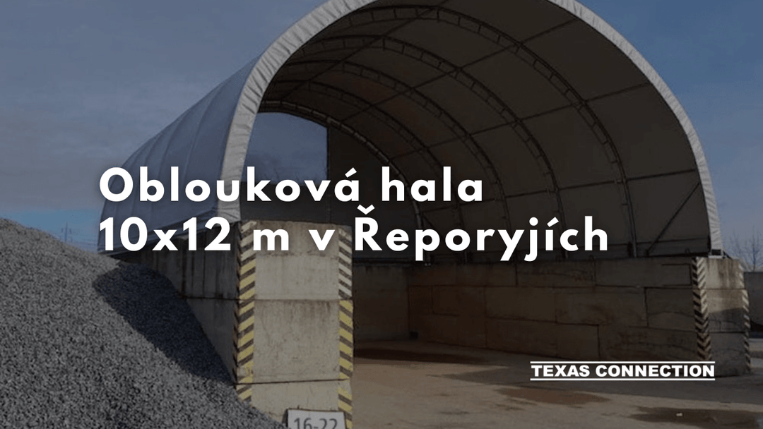 Oblouková hala 10x12 m v Řeporyjích