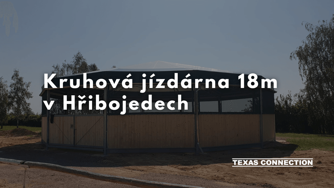 Kruhová jízdárna 18m v Hřibojedech