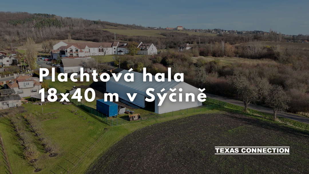 Plachtová hala Apex Series 18x40 m Sýčina, Mladá Boleslav