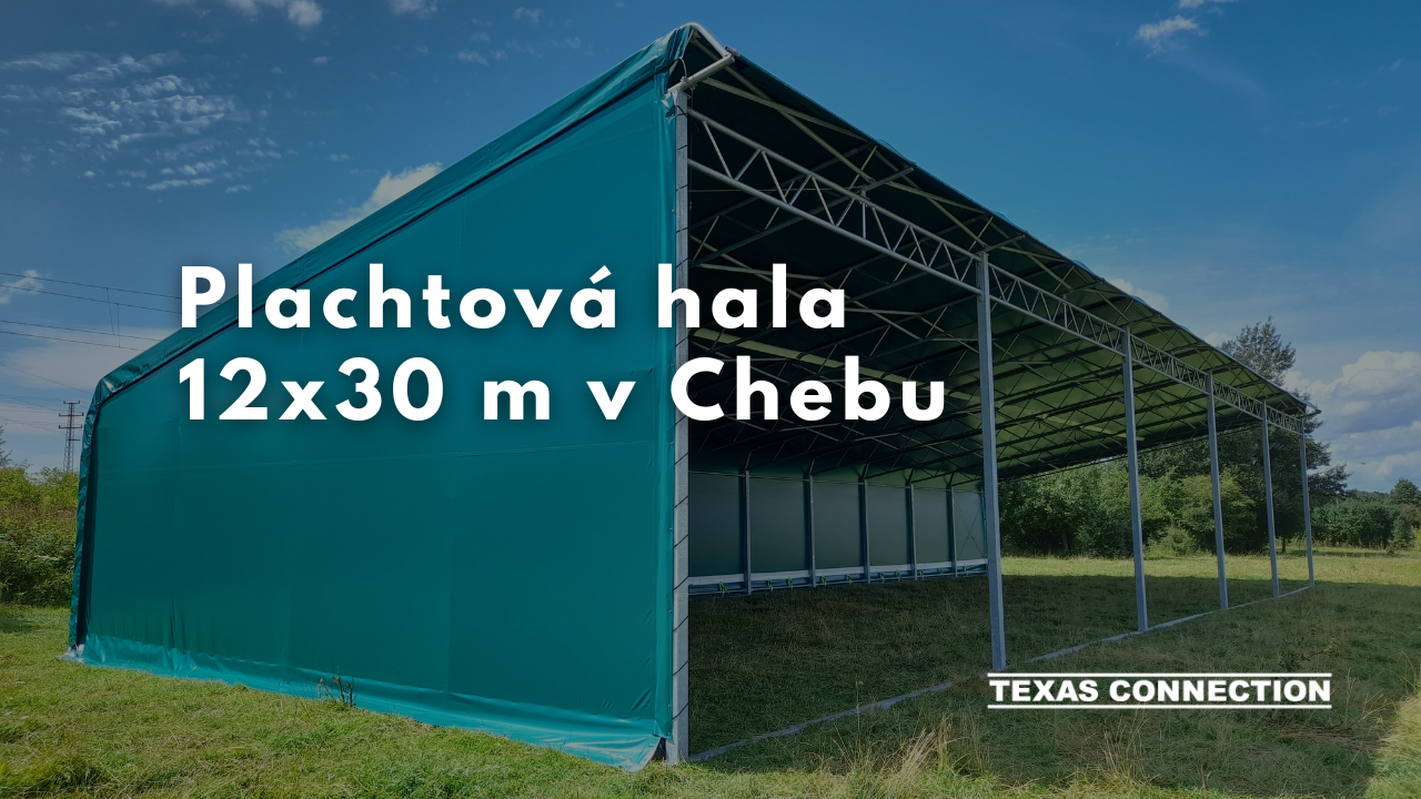 Plachtová hala  12x30 m v Chebu pro chov hospodářských zvířat